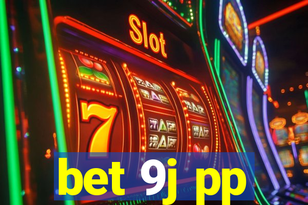 bet 9j pp